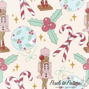 May include: A seamless pattern featuring pink nutcracker figures, red and white candy canes, light blue ornaments with holly leaf and berry motifs, green holly leaves with red berries, and small yellow four-pointed stars on a cream background.