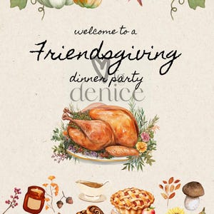 Könnte beinhalten: Aquarell-Illustration mit Kürbissen, Herbstlaub und einer gebratenen Pute auf einer Platte. Der Text lautet "welcome to a Friendsgiving dinner party denice". Weitere Illustrationen sind Kuchen, Mais und Zimtschnecken.