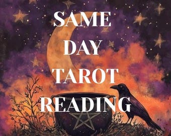 May include: An illustration featuring a crescent moon, stars, and a cauldron with a pentagram. The text "SAME DAY TAROT READING" is displayed in white. A black raven is perched near the cauldron, set against a purple and orange sky.