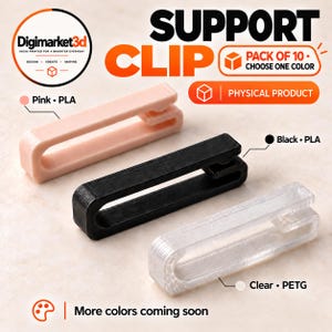 May include: Three rectangular support clips in pink, black, and clear plastic. The pink and black clips are made of PLA, while the clear clip is made of PETG. The text on the image reads SUPPORT CLIP, PACK OF 10, CHOOSE ONE COLOR, and PHYSICAL PRODUCT.