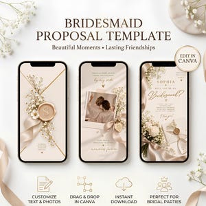 Pode incluir: Três telas de smartphone exibindo um modelo de proposta de dama de honra com fundos cor de creme, detalhes florais e fitas douradas. As telas apresentam texto incluindo "Bridesmaid Proposal Template", "Edit in Canva" e "Sophia, Will You Be My Bridesmaid?" junto com gráficos de selos de cera e espaços reservados para fotos.