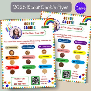 May include: Two colorful flyers promoting Scout Cookies. Each flyer features a photo of a girl, a rainbow, and cookie varieties like Adventurefuls, Chocolate Chip, and Caramel Delites. The flyers include a QR code to order online.