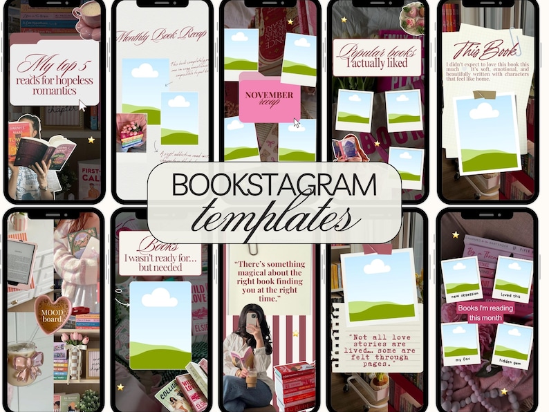 May include: A collection of smartphone screen mockups featuring book-themed Instagram templates. Each template has a unique design with text like "My top 5 reads for hopeless romantics" and "Books I'm reading this month". The templates include images and text.
