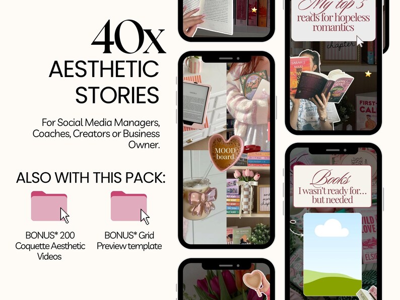 May include: A digital product advertisement featuring a collection of aesthetic stories for social media. The image includes text that reads "40x Aesthetic Stories" and "Bonus 200 Coquette Aesthetic Videos". The image also includes a preview template.