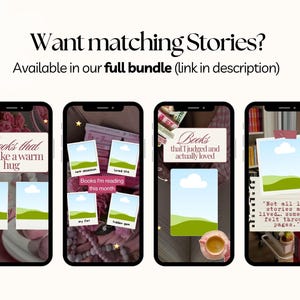 May include: Four smartphones displaying book-themed social media posts. Text includes "Books that feel like a warm hug," "Books I'm reading this month," and "Books that I judged and actually loved." The top text reads "Want matching Stories?" and "Available in our full bundle (link in description)."