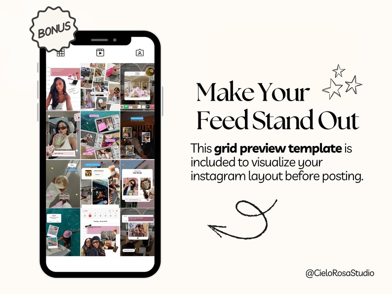 May include: A digital grid preview template displayed on a smartphone screen, featuring a collection of various social media post images. The text reads: BONUS, Make Your Feed Stand Out, This grid preview template is included to visualize your instagram layout before posting, and @CieloRosaStudio.