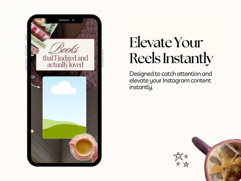 May include: A smartphone screen displays a social media post with the text "Books that I judged and actually loved." The post includes a graphic of a cloud and green hills, with a cup of coffee and the text "Elevate Your Reels Instantly."
