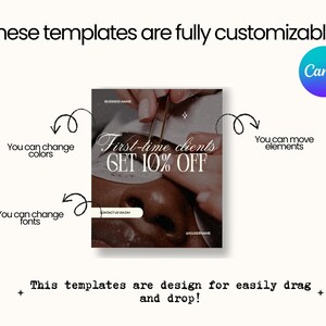 May include: A digital marketing template for beauty services featuring the text First-time clients GET 10% OFF, CONTACT US VIA DM, and @USERNAME. The design includes arrows pointing to elements with labels stating These templates are fully customizable.