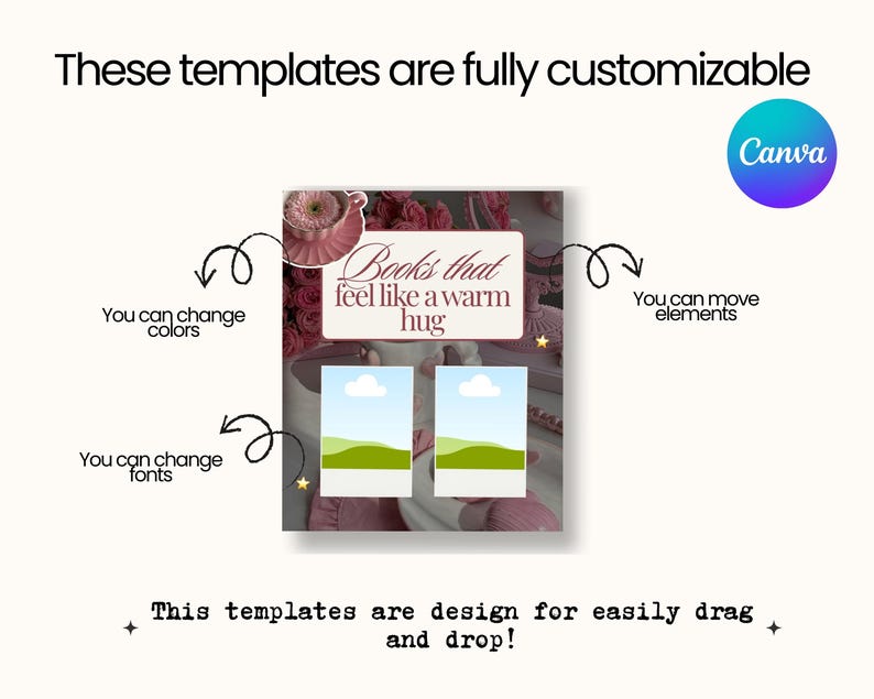 May include: A graphic design template with the text "Books that feel like a warm hug." The template includes placeholders for images and text, with arrows indicating customizable elements like colors and fonts. The Canva logo is visible.