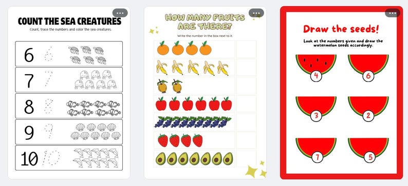May include: Educational worksheets with counting exercises. One sheet features sea creatures, another asks to count fruits, and the last one instructs to draw watermelon seeds based on numbers. The worksheets are designed for early learning.