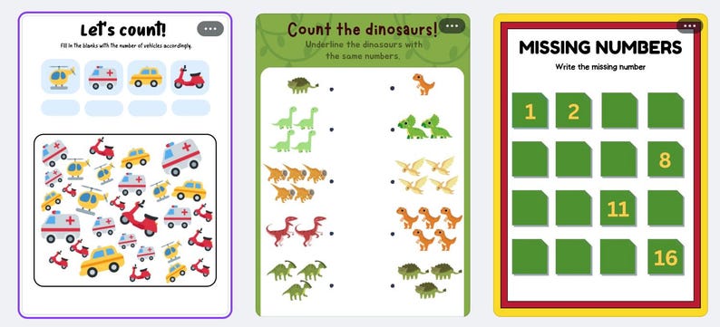 May include: Three educational worksheets for children. The first worksheet is titled "Let's count!" and features illustrations of vehicles. The second worksheet is titled "Count the dinosaurs!" and features illustrations of dinosaurs. The third worksheet is titled "MISSING NUMBERS".
