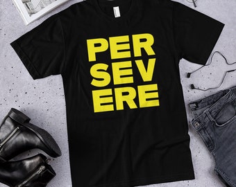 Persevere T-Shirt — Black Lives Matter Edition