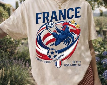 Comfort Colors France Soccer Tee, France Match Day Outfit, French Football Fan Shirt, World Game 2026 France Graphic Tee, France T-Shirt