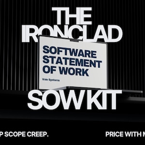 Op de afbeelding: Een digitaal display toont "SOFTWARE STATEMENT OF WORK" in blauwe tekst. De woorden "THE IRONCLAD SOWKIT" staan in witte, vette letters. De tekst "STOP SCOPE CREEP." en "PRICE WITH MATH." zijn ook zichtbaar.