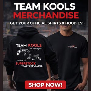 Tractorpulling Hoodie/ Sweater/ Tshirt, Superstock Team Kools Merchandise, Interaction 2.0, One Step Beyond