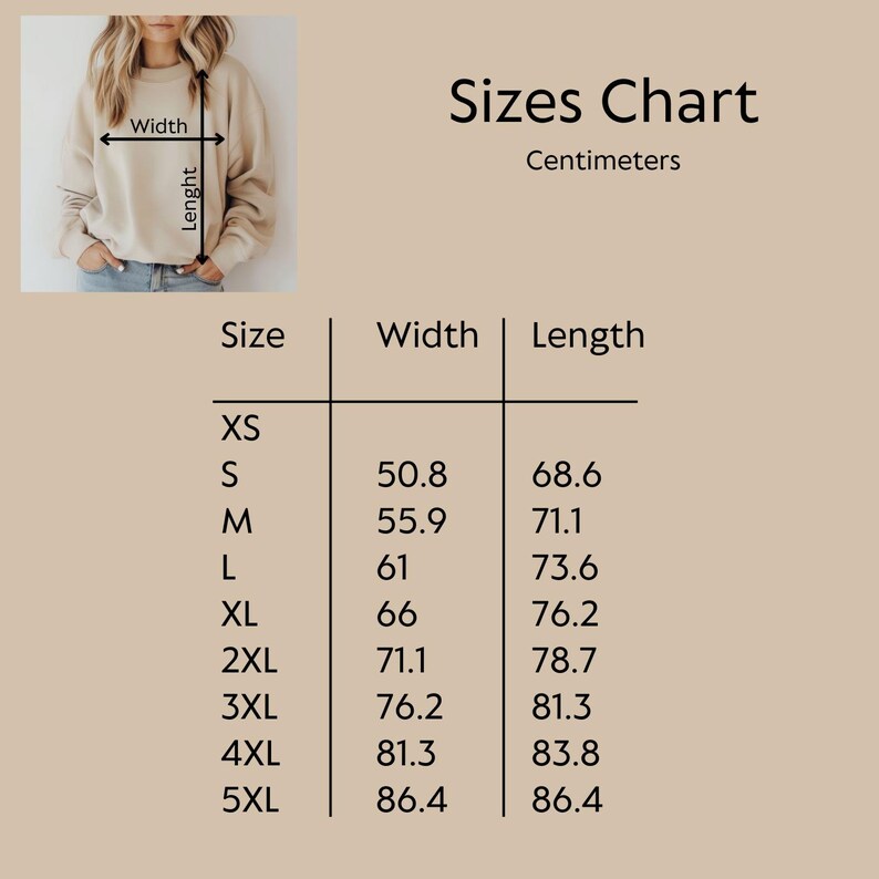 May include: A beige sweatshirt with a size chart in centimeters. The chart lists sizes XS to 5XL, with corresponding width and length measurements. The text "Sizes Chart" is at the top.