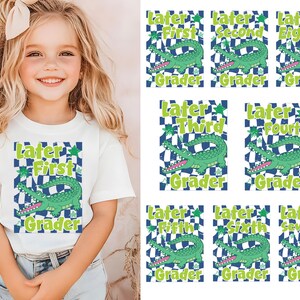 May include: A young girl wearing a white t-shirt with a green alligator graphic and the words "Later First Grader." Additional cards show similar designs for grades 2-8. The design features a checkered background.