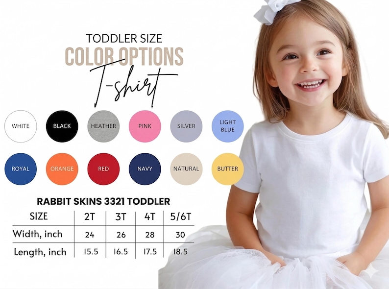 May include: A white toddler t-shirt with color options and size chart. The chart shows sizes 2T to 5/6T, with width measurements from 24 to 30 inches and lengths from 15.5 to 18.5 inches. Color options include white, black, and pink.