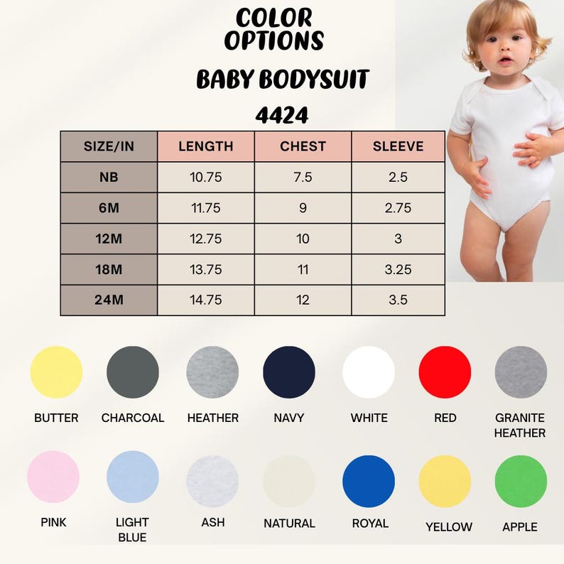 May include: A white baby bodysuit with a chart detailing size, length, chest, and sleeve measurements in inches. Color options include butter, charcoal, heather, navy, white, red, granite heather, pink, light blue, ash, natural, royal, yellow, and apple.