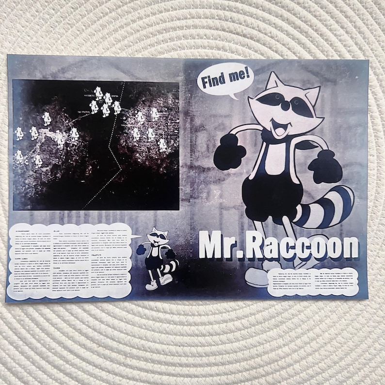 May include: A printed page with a cartoon raccoon character named Mr. Raccoon. The raccoon is black and white with a striped tail and says "Find me!" The page includes a map and text.
