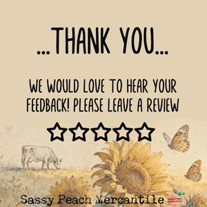 Puede incluir: Gr&aacute;fico beige con el texto "...GRACIAS... &iexcl;NOS ENCANTAR&Iacute;A RECIBIR SUS COMENTARIOS! POR FAVOR, DEJE UNA RESE&Ntilde;A" encima de cinco iconos de estrellas, girasoles, mariposas y una vaca.