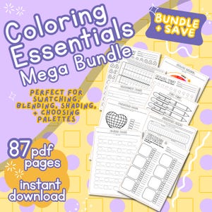 May include: A collection of coloring essentials, labelled "Coloring Essentials Mega Bundle." The bundle contains 87 PDF pages for swatching, blending, shading, and choosing palettes. The image also includes a "Bundle + Save" graphic.