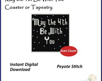Star Wars May the 4th Be With You coaster pdf. peyote stitch pattern even count DIY