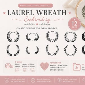 Puede incluir: Diseños de bordado digital con coronas de laurel en varios estilos y tamaños. La imagen incluye el texto "LAUREL WREATH Embroidery" y medidas en milímetros, de 70 mm a 300 mm. Adecuado para ropa, decoración del hogar y regalos.