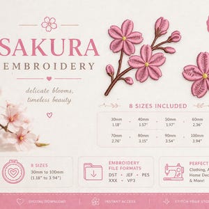 Puede incluir: Diseño de bordado Sakura con flores de cerezo rosas. Incluye 8 tamaños, de 30 mm a 100 mm. El diseño está disponible en formatos DST, JEF, PES, XXX y VP3. El texto dice "delicate blooms, timeless beauty."