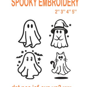 Puede incluir: Un conjunto de diseños de bordado digital titulado SPOOKY EMBROIDERY que presenta cuatro ilustraciones de arte lineal en blanco y negro: un fantasma simple, un fantasma con sombrero de bruja, un fantasma con murciélagos y estrellas, y un gato fantasma. Se indican los tamaños 2", 3", 4", 5" y los formatos dst pes jef exp vp3 xxx.