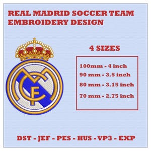 Puede incluir: Diseño bordado del equipo de fútbol Real Madrid. El diseño incluye el emblema del equipo con una corona dorada y el texto "REAL MADRID SOCCER TEAM EMBROIDERY DESIGN". Disponible en 4 tamaños: 100 mm, 90 mm, 80 mm y 70 mm.
