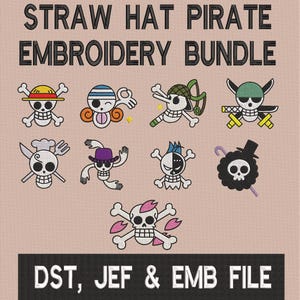 May include: A collection of skull and crossbones designs with various hats and accessories, including a chef's hat, a straw hat, and a top hat. The text "STRAW HAT PIRATE EMBROIDERY BUNDLE" is at the top, and "DST, JEF & EMB FILE" is at the bottom.