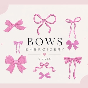 Puede incluir: Colección de lazos rosas bordados en varios estilos y tamaños, sobre un fondo crema claro. La palabra "BOWS" está centrada, con "EMBROIDERY" debajo. También se incluye el texto "6 SIZES".