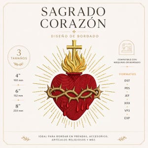 Puede incluir: Un diseño de bordado de un Sagrado Corazón con un corazón rojo rodeado por una corona de espinas, coronado con llamas doradas y una cruz. El texto incluye SAGRADO CORAZÓN, 3 TAMAÑOS, 100 mm, 152 mm, 203 mm y formatos DST, PES, JEF, XXX, VP3, EXP.