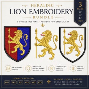 May include: A digital file set titled HERALDIC LION EMBROIDERY BUNDLE featuring three lion designs with gold lions holding spears. The designs include a red and blue shield, a standalone lion, and a white shield. Sizes include 3, 4, and 5 inches.