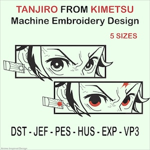 May include: Machine embroidery design featuring Tanjiro from Kimetsu. The design shows two sets of eyes in a rectangular frame, one with black eyes and the other with red eyes. The text "TANJIRO FROM KIMETSU" and "5 SIZES" are displayed.