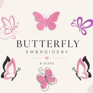 May include: A collection of pink butterfly embroidery designs in various styles. The image includes the text "BUTTERFLY EMBROIDERY" and "6 SIZES". The butterflies are in shades of pink, with some featuring black accents and decorative elements.