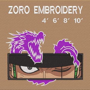 May include: Zoro Embroidery design featuring a purple dragon and the character's eyes. The design includes the text "ZORO EMBROIDERY" and measurements of 4', 6', 8', and 10' on a tan background. The embroidery showcases detailed facial features.
