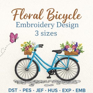 Puede incluir: Una bicicleta azul claro con ruedas negras y un asiento negro, que lleva cestas de flores coloridas. Una mariposa rosa vuela cerca. El texto "Floral Bicycle Embroidery Design" está en la parte superior, con "3 tamaños" debajo.