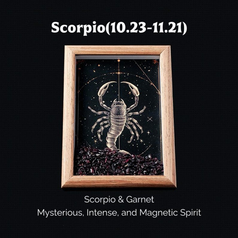 May include: A framed artwork featuring a detailed illustration of a scorpion against a starry background. The wooden frame surrounds a dark image with the text "Scorpio (10.23-11.21)" at the top and "Scorpio & Garnet" at the bottom.