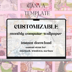 Może przedstawiać: Ekran laptopa wyświetla konfigurowalny miesięczny szablon tapety na komputer. Na ekranie widnieją słowa "CUSTOMIZABLE", "monthly computer wallpaper", "instant download" i "custom sizes for: macbook, windows, surface". Tło to kolaż różowych i białych elementów.