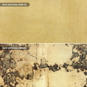 May include: Two swatches of textured material. The top swatch is solid light yellow with the text Semi-Soft Matte-2606-02. The bottom swatch features a light yellow base with dark brown, irregular, mottled patches and the text Semi-Soft Matte-2606-03.