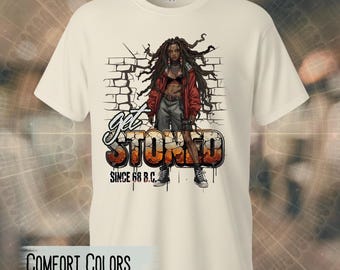 Get Stoned Grafik-T-Shirt | Urban Goddess Women Empowerment Grafik Unisex Tee