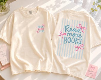 Personalized Read More Books 2 Side Shirt, Book Lover Club T-Shirt,Reader Gift for Women, Bookish Tee,Library Lover Shirt,Cute Reading Shirt