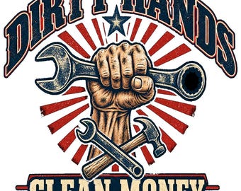 Dirty Hands Clean Money PNG, Texas Blue Collar Design, Mechanic Worker Shirt Art, Funny Labor DTF Download