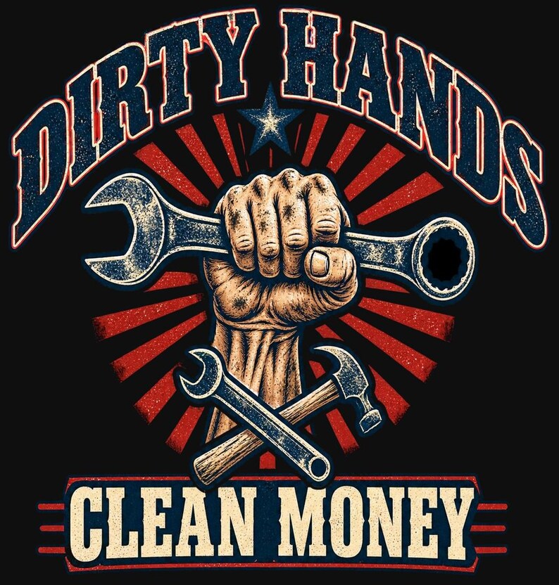 Dirty Hands Clean Money PNG, Texas Blue Collar Design, Mechanic Worker Shirt Art, Funny Labor DTF Download image 2