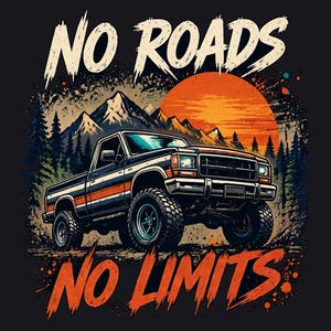 No Roads No Limits PNG, Off Road Truck Design, Vintage 4x4 Sunset Art, Adventure DTF Sublimation Download
