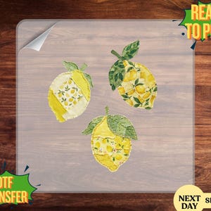 May include: Three lemon-shaped DTF transfers with green leaves. The lemons are yellow with a patchwork design. The words "READY! TO PRESS" and "DTF TRANSFER" are visible.