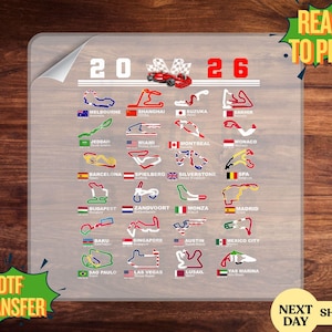 May include: A DTF transfer featuring a colorful design with the text "2026" and various race track layouts with flags. The image includes the text "READY TO PRESS" and "NEXT DAY SHIPPING".
