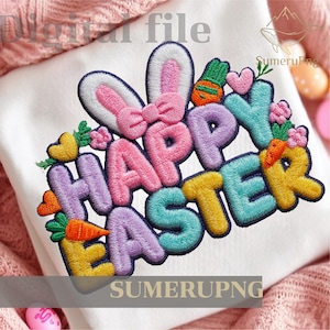 May include: A white fabric with a colorful embroidered design that says "HAPPY EASTER". The design includes bunny ears, a bow, carrots, and flowers. The text is in various colors, including pink, purple, yellow, and teal.